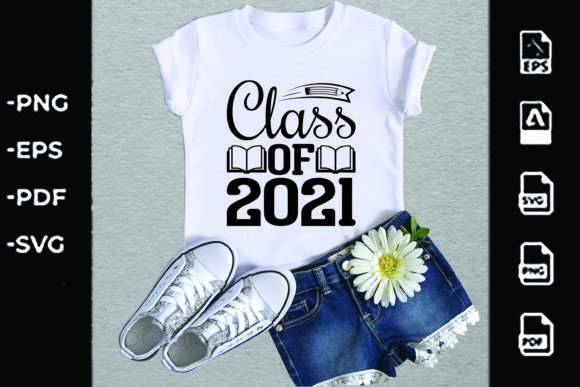 Back to School SVG Design, Class of 2021