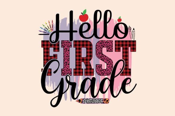 Hello First Grade - Back to School
