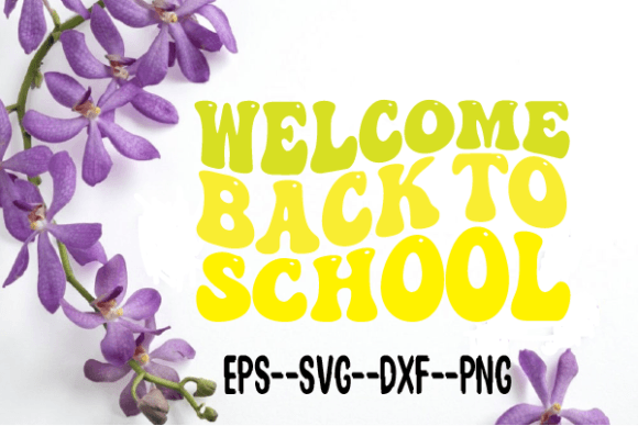 Welcome Back to School Wavy Retro Svg: A Creative Design for Modern Use